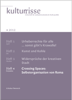 Crossing Spaces: Selbstorganisation von Roma Kulturrisse 04/2012